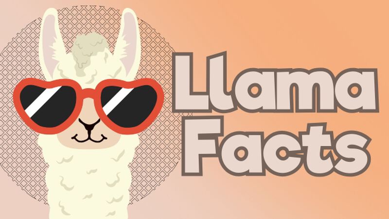 Llama Facts